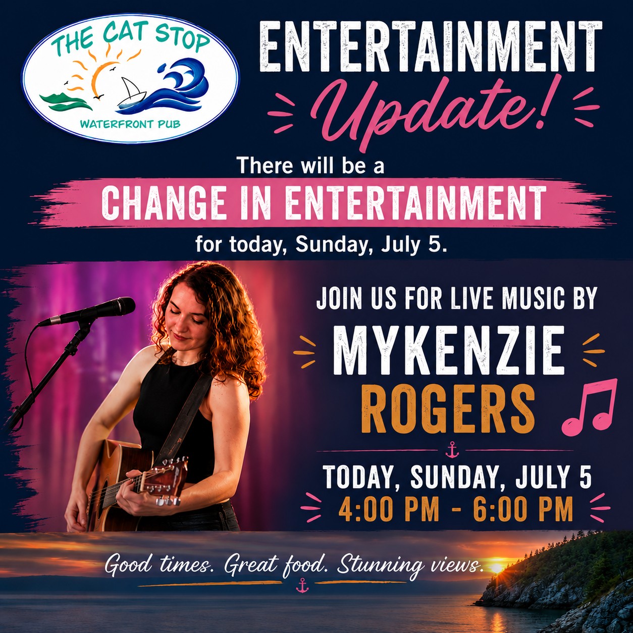 🎶 Entertainment Update for Today! 🎶

There's been a change to today's live entertainment lineup at The Cat Stop Waterfront Pub.

Please join us in welcoming Mykenzie Rogers, who will be performing today (Sunday, July 5) from 4:00 PM – 6:00 PM! 🎤🎸

Come enjoy an afternoon of great live music, delicious food, refreshing drinks, and one of the most beautiful waterfront views in Gros Morne.

📍 The Cat Stop Waterfront Pub
🗓️ Today (Sunday, July 5)
🕓 4:00 PM – 6:00 PM
🎶 Live Music with Mykenzie Rogers