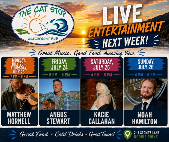 🎸 Music by the Water Returns This Week!

There's something happening every day at The Cat Stop Waterfront Pub this week! Join us for great local entertainment, newly updated menu, refreshing drinks, and one of the best waterfront views in Gros Morne National Park.

🎵 Entertainment Schedule

🎻 Monday, July 20 – Thursday, July 23
Matthew Hornell
🕖 7:00 PM – 9:00 PM

🎸 Friday, July 24
Angus Stewart
🕕 6:00 PM – 8:00 PM

🎤 Saturday, July 25
Kacie Callahan
🕓 4:00 PM – 6:00 PM

🎙️ Sunday, July 26
Noah Hamilton
🕓 4:00 PM – 6:00 PM

Bring your family and friends, grab a bite to eat, and enjoy an unforgettable evening of live Newfoundland music by the water.

📍 The Cat Stop Waterfront Pub
2–4 Stone's Lane, Norris Point

We can't wait to see you! 🎶🌅🍔🍻