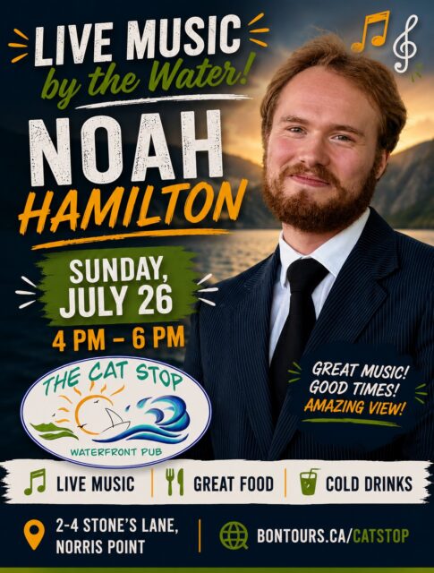 🎶 Wrap Up Your Weekend with Live Music at The Cat Stop! 🎶

Spend your Sunday afternoon enjoying live music with Noah Hamilton at The Cat Stop Waterfront Pub!

📅 Sunday, July 26
🕓 4:00 PM – 6:00 PM
📍 2–4 Stone's Lane, Norris Point

Noah's smooth vocals and engaging style are the perfect soundtrack to a relaxing afternoon on the waterfront. Pair the music with one of our delicious meals, your favourite drink, and stunning views of Bonne Bay for a Sunday well spent.

Gather your family and friends, soak up the summer atmosphere, and enjoy another fantastic afternoon of local entertainment at The Cat Stop.

🎵 Great music. Great food. Great views. We can't wait to see you!