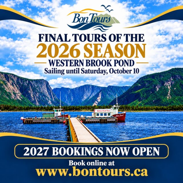 🚤 Our final tours of the 2026 season—sailing until Saturday, October 10! 🏔️

As we wrap up another wonderful season, we’d like to thank everyone who joined us to experience the spectacular scenery of Western Brook Pond. A big thank you to our hardworking crew for making each tour memorable!

Already dreaming of next summer? Online bookings for the 2027 season are now open! 🎉

Reserve your adventure at 👉 www.bontours.ca

We look forward to welcoming you aboard in 2027! 💙

#BonTours #WesternBrookPond #GrosMorne #ExploreNL