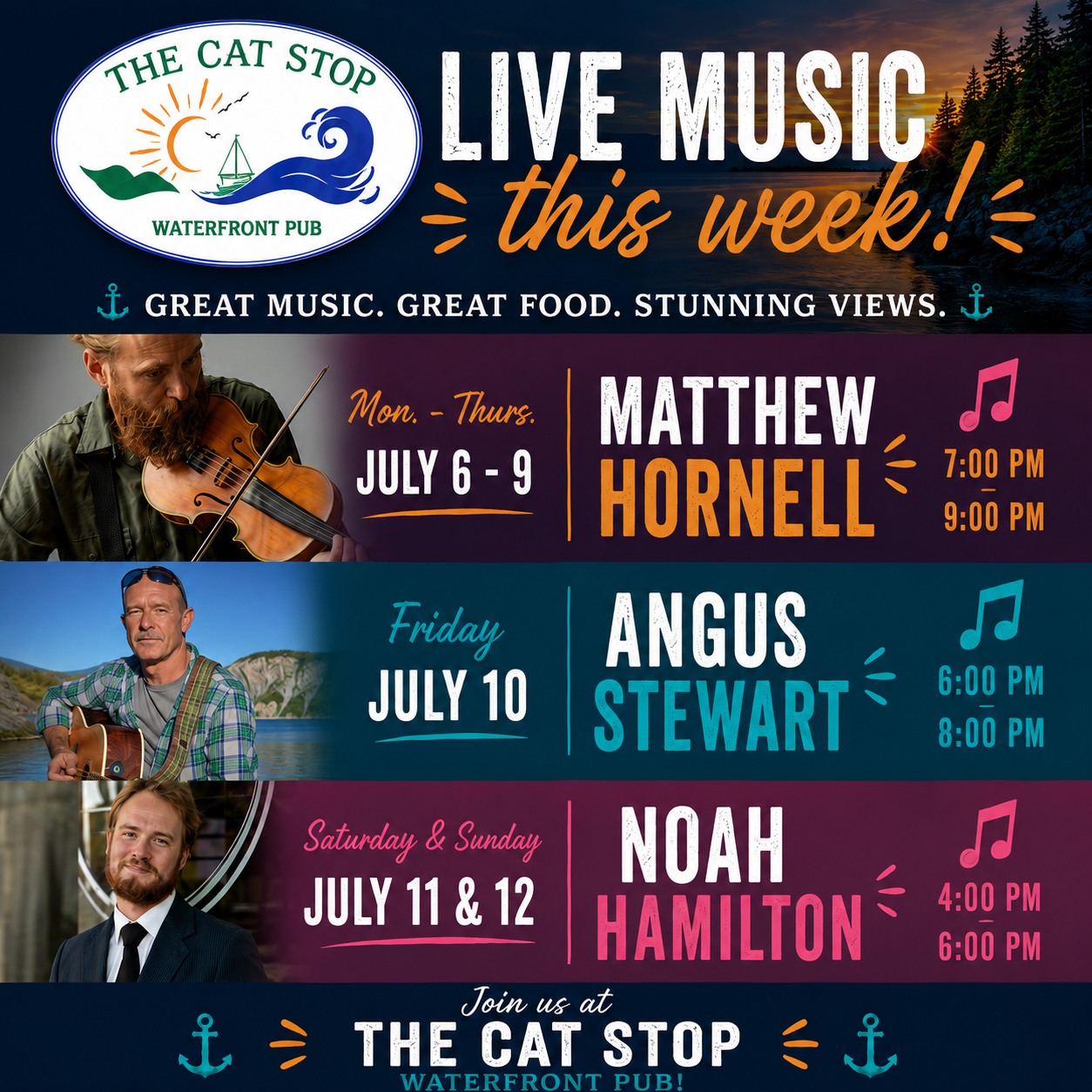 🎶 Your Week Just Got Better... 🎶

Looking for the perfect way to spend an evening in Gros Morne? Join us at The Cat Stop Waterfront Pub for another fantastic week of live local entertainment, delicious food, refreshing drinks, and one of the best waterfront views in Newfoundland!

🎻 Monday – Thursday (July 6–9)
Matthew Hornell
🕖 7:00 PM – 9:00 PM

🎸 Friday (July 10)
Angus Stewart
🕕 6:00 PM – 8:00 PM

🎤 Saturday & Sunday (July 11 & 12)
Noah Hamilton
🕓 4:00 PM – 6:00 PM

Whether you're joining us for dinner, drinks on the patio, or simply stopping by to enjoy the music, we'd love to see you!

📍 The Cat Stop Waterfront Pub
Norris Point, Newfoundland

Good food. Great music. Stunning views. See you at The Cat Stop! 🌅🎶🍻
Destination Gros Morne Town of Norris Point The Tides Inn - Gros Morne Neddies Harbour Inn & Black Spruce Restaurant