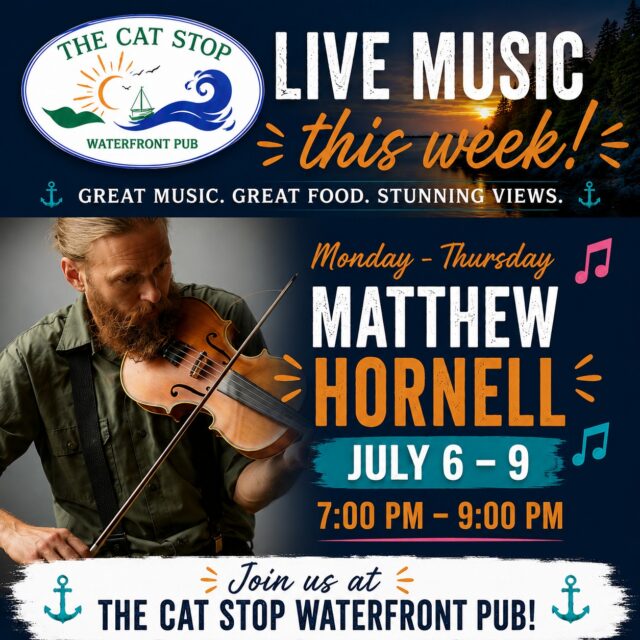 🎻 Your Midweek Plans Are Covered! 🎶

There's nothing better than ending a summer day with great food, waterfront views, and live Newfoundland music!

Join us Monday through Thursday as Matthew Hornell takes the stage at The Cat Stop Waterfront Pub.

📅 Monday – Thursday (July 6–9)
🎵 Matthew Hornell
🕖 7:00 PM – 9:00 PM

Whether you're enjoying dinner on the patio, stopping in for a drink, or simply looking for a relaxing evening by the water, Matthew's incredible talent is the perfect soundtrack to your night.

📍 The Cat Stop Waterfront Pub
🍽 Great Food • 🍻 Cold Drinks • 🌅 Stunning Waterfront Views • 🎶 Live Local Music

Tag someone you'd like to spend the evening with—we'll see you at The Cat Stop! 💙🎻